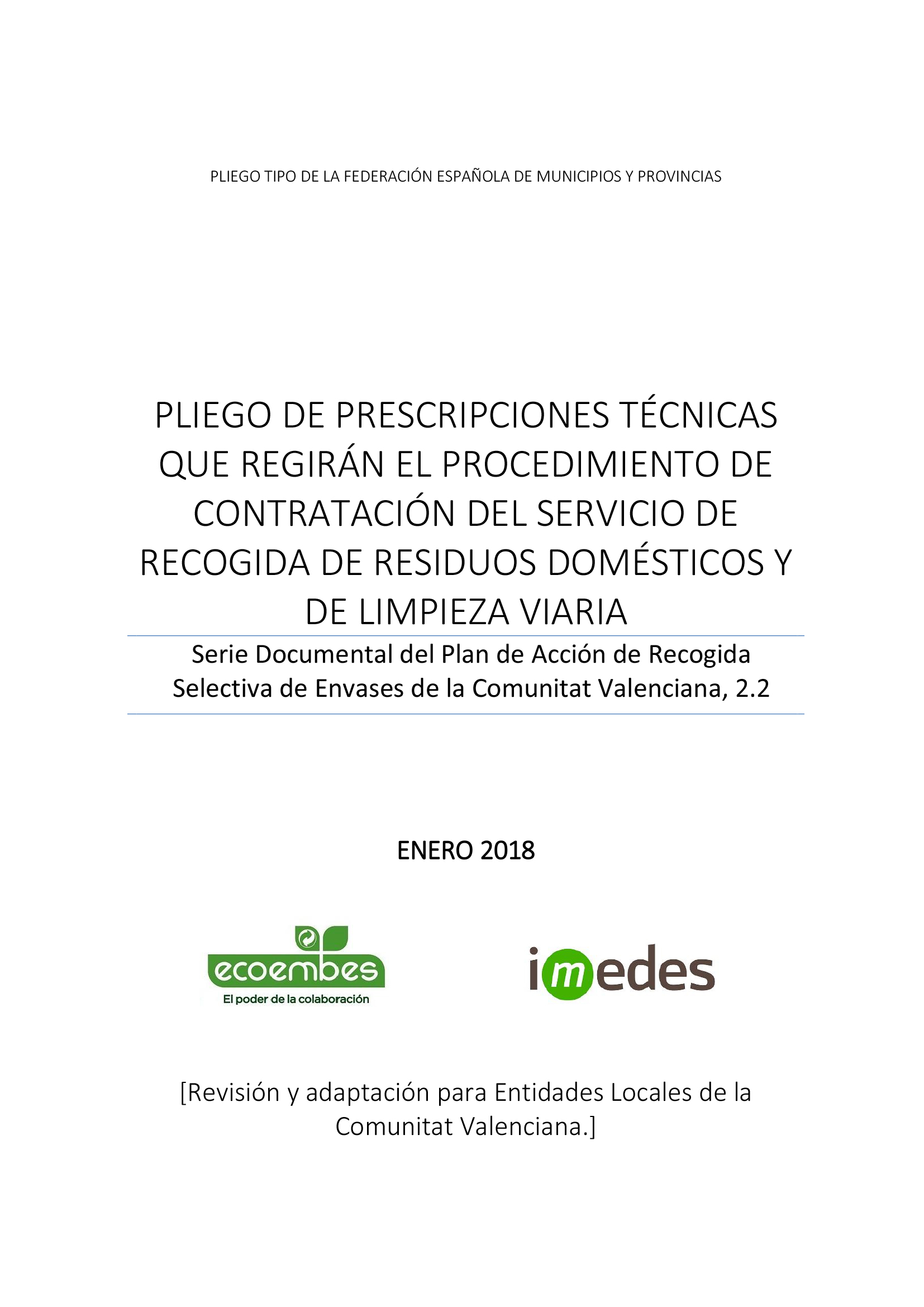 Lee más sobre el artículo Pliegos de Prescripciones Técnicas de Recogida de Residuos y Limpieza Viaria (.PDF)