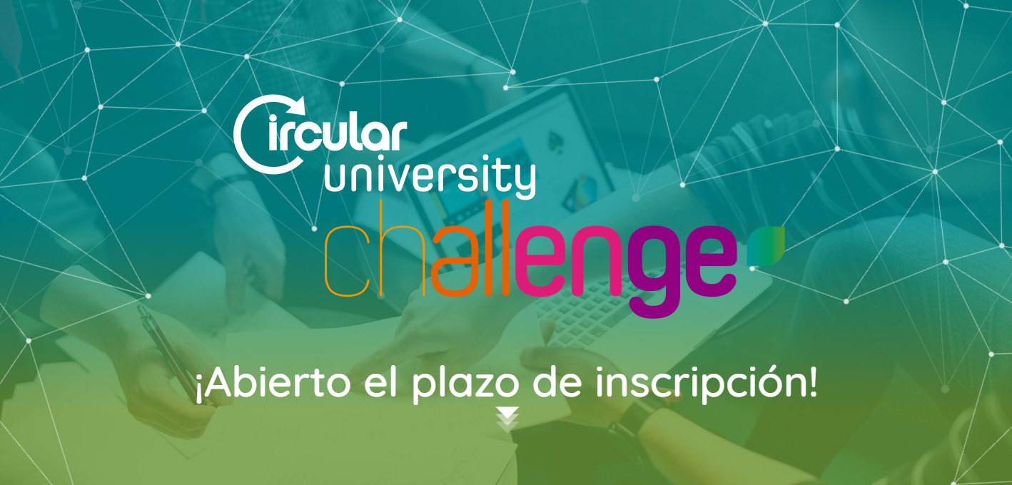 Lee más sobre el artículo Circular University Challenge