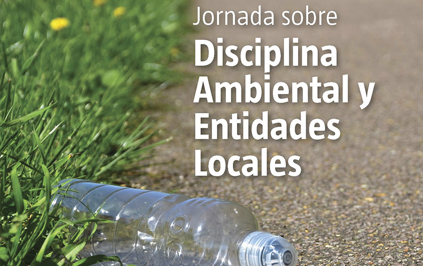 Lee más sobre el artículo [:es]Jornada sobre disciplina ambiental y entidades locales[:va]Jornada sobre disciplina ambiental i entitats locals[:]